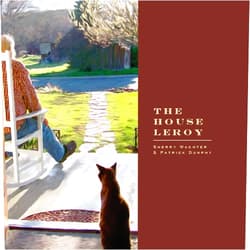 Sherry Wachter,Patrick Dunphy The House Leroy
