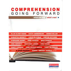 By Ellin Oliver Keene (Author), Susan Zimmermann (Author), Harvey Smokey Daniels (Author), Marjorie Larner (Author), P David Pearson (Author), Stephanie Harvey (Author), Anne Goudvis (Author), Tanny McGregor (Author), Cris Tovani (Author), Samantha Bennett (Author), Brad Buhrow (Author), Debbie Miller (Author), Leslie Blauman (Author), Chryse Hutchins (Author), Gina Cervetti (Author), Anne Upczak Garcia (Author), Nancy L Commins (Author) & 14 more Comprehension Going Forward: Where We Are and What's Next