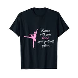 Crazy Cool Extreme Cute Ballerina Gifts And Ideas Ballet Dance Cute Ballerina Dancer Girls Funny Gift Idea T-Shirt