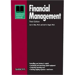 Jae K. Shim Ph. D.,Joel G. Siegel Ph. D. Financial Management (Barron's Business Library Series)
