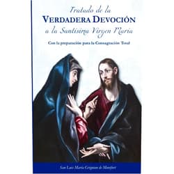San Luis María Grignion de Montfort,Ramón Riccardi,Último Sello,Estela Núñez,José Alfonso Ramos González Tratado de la Verdadera Devoción a la Santísima Virgen María: Edición popular con la preparación para la Consagración Total según el método montortiano (Spanish Edition)