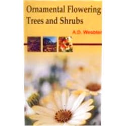 By alan-duncan-webster (Author) Ornamental Flowering Trees and Shrubs