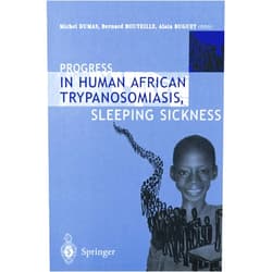 Michel Dumas,Bernard Bouteille,Alain Buguet Progress in Human African Trypanosomiasis, Sleeping Sickness
