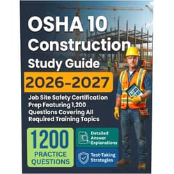 EUGENE W. FITZGERALD OSHA 10 Construction Study Guide 2026-2027: Job Site Safety Certification Prep Featuring 1,200 Questions Covering All Required Training Topics