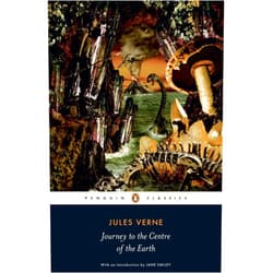 Jules Verne,P. W. Gogman,Frank Wynne,Jane Smiley Journey to the Centre of the Earth (Penguin Classics)