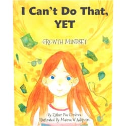 Esther Pia Cordova,Maima W Adiputri I Can't Do That, YET: Growth Mindset (Growth Mindset Book)