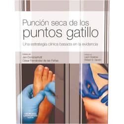 Spanish Edition by Cesar Fernández de las Peñas (Author), Jan Dommerholt (Editor), Cesar Fernandez de las Penas (Editor) & 1 more Format: Kindle Edition Punción seca de los puntos gatillo: Una estrategia clínica basada en la evidencia (Spanish Edition)