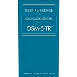 Apa Dsm-5-Text Revision 5th Ed. Desk Reference to the Diagnostic Criteria By American Psychiatric Association May 18, 2022
