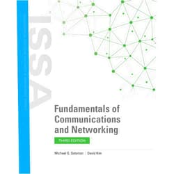 Michael G. Solomon,David Kim Fundamentals of Communications and Networking (Issa: Information Systems Security & Assurance)