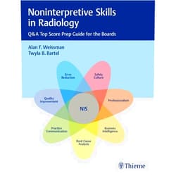 By Alan Weissman (Author), Twyla Bartel (Author) Format: Kindle Edition Noninterpretive Skills in Radiology: Q&A Top Score Prep Guide for the Boards