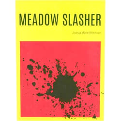 Joshua Marie Wilkinson Meadow Slasher