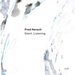 Fred Hersch (Artist) Format: Audio CD Silent, Listening