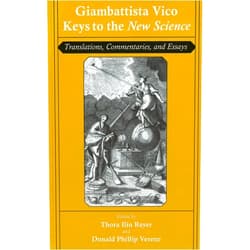 By Giambattista Vico (Author), Thora Ilin Bayer (Editor), Donald Phillip Verene (Editor) & 0 more Format: Kindle Edition Giambattista Vico: Keys to the 