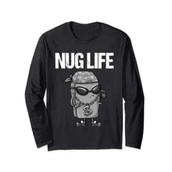 Cool Gangster Chix Fingers Fans Boys Girls Designs Funny Nug Life Gift | Cute Chicken Nuggets Lover Men Women Long Sleeve T-Shirt