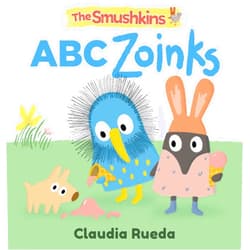 Claudia Rueda The Smushkins: ABC Zoinks