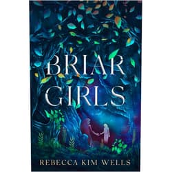 Rebecca Kim Wells Briar Girls