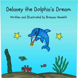 Brennan Hewlett Delaney the Dolphin's Dream