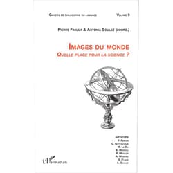 French Edition by Pierre Fasula (Author), Antonia Soulez (Author) Images du monde: Quelle place pour la science? (French Edition)