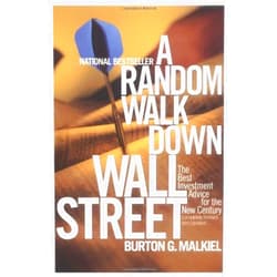 By Burton G. Malkiel (Author) A Random Walk Down Wall Street; Including a Life-Cycle Guide to Personal Investing