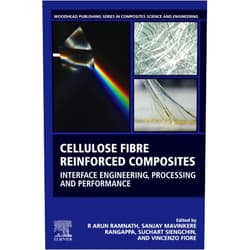 R. Arun Ramnath,Sanjay Mavinkere Rangappa,Vincenzo Fiore,Suchart Siengchin Cellulose Fibre Reinforced Composites: Interface Engineering, Processing and Performance (Woodhead Publishing Series in Composites Science and Engineering)