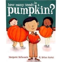 Margaret McNamara,G. Brian Karas How Many Seeds in a Pumpkin? (Mr. Tiffin's Classroom Series)