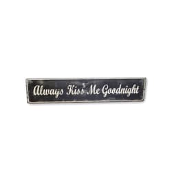 The Lizton Sign Shop Always Kiss Me Goodnight Wood Sign - 5.5 x 24 Inches
