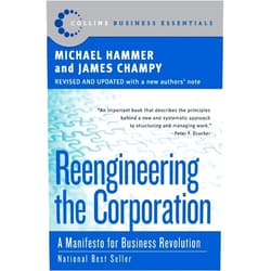 Michael Hammer,James Champy Reengineering the Corporation: A Manifesto for Business Revolution (Collins Business Essentials)
