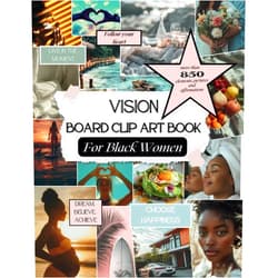 Aesthete Digital Hub Vision Board Clip Art Book For Black Women: 850+ Pictures, Quotes, Affirmations to Visualize and Manifesting