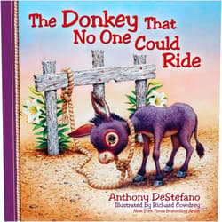 Anthony DeStefano,Richard Cowdrey The Donkey That No One Could Ride