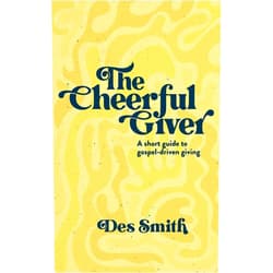 By Des Smith (Author) The Cheerful Giver