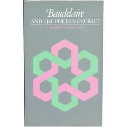 By Graham Chesters (Author) Baudelaire and the Poetics of Craft