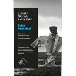 Spanish Edition by Steve Pyke (Author), Timothy OGrady (Author), Neil Sabatés Crowley (Translator), John Berger (Contributor) & 1 more Sabia llegir el cel