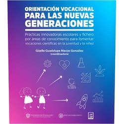 Spanish Edition by Carmen Enedina Rodríguez Armenta (Author), Alma Azucena Jiménez Padilla (Author), Alma Rosa Sánchez Olvera (Author), Carlos Javier Cruz Franco (Author), Carmen Leticia Orozco López (Author), Carmen Mínguez García (Author), Carolina Olvera Castillo (Author), Claudia Islas Torres (Author), Claudia Tania Rivera Mendoza (Author), Debeb Elí Magaña Medina (Author), Dolores del Carmen Chinas Salazar (Author), Edith Guadalupe Baltazar Díaz (Author), Edna Morales Coutiño (Author), Elisa Cerros Rodríguez (Author), Elizabeth Martín Jiménez (Author), Elva Rivera Gómez (Author), Érika Cecilia Montoya Zavala (Author), Fermín Sánchez Carracedo (Author), Gizelle Guadalupe Macias González (Author), Hector Claudio Farina Ojeda (Author), Ignacio Pérez Pulido (Author), Ismaylia Saucedo Ugalde (Author), Juan Francisco Caldera Montes (Author), Juan Luis González Cervantes (Author), Juana Gaviño Contreras (Author), Judith Zubieta García (Author), Lilia Esthela Bayardo Rodriguez (Author), Liliana Ibeth Castañeda Rentería (Author), Lorena Romero Salazar (Author), Lourdes Consuelo Pacheco Ladrón de Guevara (Author), María Mayra De la Torre Martínez (Author), Maria Amelia Solorzano Peña (Author), María Amparo Oliveros Ruíz (Author), María del Rocío Carranza Alcántar (Author), María del Rosario Flores González (Author), María del Rosario Zamora Betancourt (Author), Gómez Rueda María (Author), María Guadalupe Díaz Rentería (Author), María Guadalupe Simón Ramos (Author), María Luisa García Bátiz (Author), María Nuria Salán Ballesteros (Author), Mariana Bucio Noble (Author), Martha del Carmen González Palacios (Author), Melisa María Monroy Hernández (Author), Minerva Penélope Moreno Ruíz (Author), Neyda María Mendoza Ruvalcaba (Author), Oscar Ulises Reynoso González (Author), Rebeca Del Pino Peña (Author), Sandra Aurora González Sánchez (Author), Sergio Franco Casillas (Author), Silvana Guadalupe Navarro Jiménez (Author), Silvia Evelyn Ward Bringas (Author), Teresa de Jesús Villaseñor Leal (Author), Verónica Gutiérrez Villalpando (Author), Pérez López Víctor Hugo (Author), Virginia Ivonne Sánchez Vázquez (Author), Yesica Sughey González Torres (Author) & 55 more Format: Kindle Edition Orientación vocacional para las nuevas generaciones: Prácticas innovadoras escolares y fichero por áreas de conocimiento para fomentar vocaciones científicas ... en la juventud y la niñez (Spanish Edition)