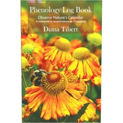 Diana Tibert Phenology Log Book: Observe Nature’s Calendar
