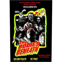 By William Fowler (Author), Vic Pratt (Author) The Bodies Beneath (Strange Attractor Press)