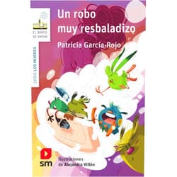 Patricia García-Rojo Cantón,Alejandro Villén Real Un robo muy resbaladizo