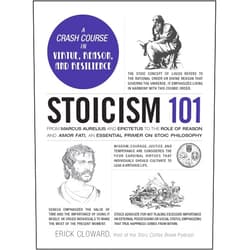 By Erick Cloward (Author) Stoicism 101: From Marcus Aurelius and Epictetus to the Role of Reason and Amor Fati, an Essential Primer on Stoic Philosophy (Adams 101 Series)