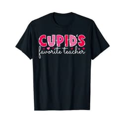 Perk Cupid's Favorite Teacher Valentine's Day T-Shirt