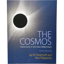 Jay M. Pasachoff,Alex Filippenko The Cosmos: Astronomy in the New Millennium