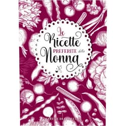Amandine Dyento Le ricette preferite della Nonna: Ricettario personalizzato da compilare | 50 ricette da completare | Grande formato A4 | Regalo di Natale e ... nonni, tata, maestra. (Italian Edition)