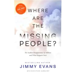 By Jimmy Evans (Author) Where Are the Missing People?: The Sudden Disappearance of Millions and What Happens Next