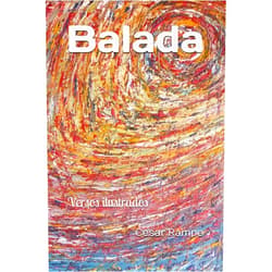 Cesar Rampe,Susanna Lloes,David Ramírez Pérez,Gustavo Rojas Pérez,Lluna Peralta,Duncan Triskel,Rosa Elena Blanco Carranza Balada: (Spanish Edition)