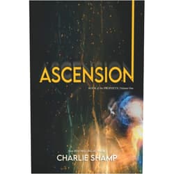 Charlie Shamp Ascension: Book of the Prophets | Volume One