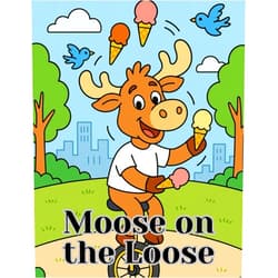 By Frosty Fox Studios (Author) Moose on the Loose: Cute Cartoon Moose Coloring Book for Kids Ages 4–8: Fun Animal Adventures, Outdoor Scenes, and Whimsical Coloring Pages for Boys and Girls