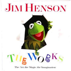 Christopher Finch Jim Henson: The Works - The Art, the Magic, the Imagination