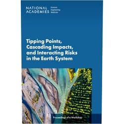 By and Medicine National Academies of Sciences, Engineering (Author), Division on Earth and Life Studies (Author), Board on Earth Sciences and Resources (Author), Board on Atmospheric Sciences and Climate (Author), and Interacting Risks in the Earth System: A Workshop Committee on Tipping Points, Cascading Impacts (Author), Margo Corum (Contributor), Hugh Walpole (Contributor), Katrina Hui (Contributor) & 6 more Format: Kindle Edition Tipping Points, Cascading Impacts, and Interacting Risks in the Earth System: Proceedings of a Workshop