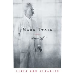 By Larzer Ziff (Author) Mark Twain (Lives and Legacies Series)