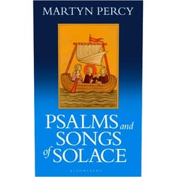 Martyn Percy Psalms and Songs of Solace