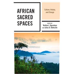 By 'BioDun J. Ogundayo (Author), Julius O. Adekunle (Author), Oluwasegun Peter Aluko (Contributor), Victor Ntui Atom (Contributor), Amusa Saheed Balogun (Contributor), Enoch Olujide Gbadegesin (Contributor), Muhammadu Mustapha Gwadabe (Contributor), Kevin Champion Young (Contributor), Adamu Musa Kotorkoshi (Contributor), Muhammad Kyari (Contributor), Emmanuel M. Mbah (Contributor), Mukhtar Umar Bunza (Contributor), Donald O. Omagu (Contributor), Fortune Sibanda (Contributor), Haakayoo N. Zoggyie (Contributor) & 12 more Format: Kindle Edition African Sacred Spaces: Culture, History, and Change