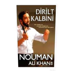 Nouman Ali Khan Dirilt Kalbini: Size verdikleri için müteşekkir olduğunuzda, dertlerinizle bizzat Allah ilgilenir. (Turkish Edition)